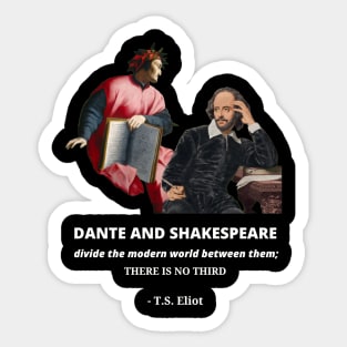 Dante and Shakespeare Quote Sticker